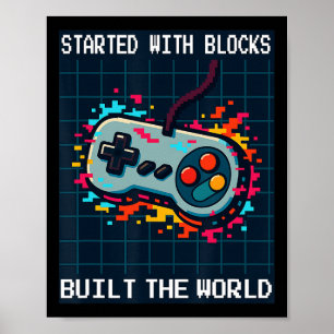 Retro Gamer Design For Men Started With Blocks Bui Poster