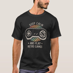 Retro Gaming Keep Calm Saying Games Nerd Geek T-Shirt
