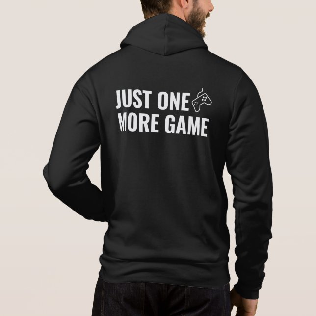 Retro Gaming Zipper - Black - Just One More Game Hoodie (Back)