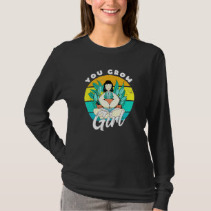 Retro Gardening Puns You Grow Girl Plant Lady Hous T-Shirt