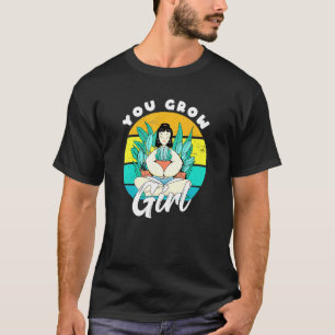 Retro Gardening Puns You Grow Girl Plant Lady Hous T-Shirt