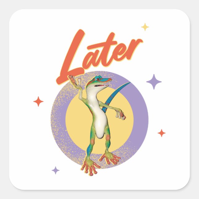 Retro Gecko Later Lazy Day Humour Square Sticker (Front)