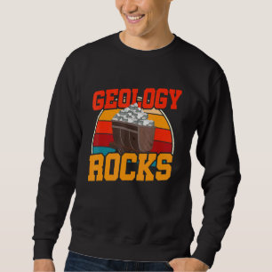 Retro Geologist Geology Rocks Paleontology Geology Sweatshirt