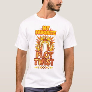 Retro Geometric My Favourite Plot Twist Design T-Shirt