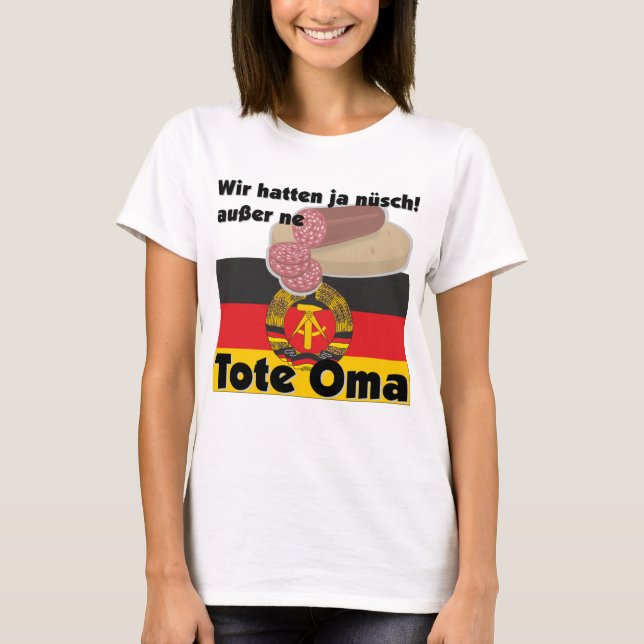 Retro Germany DDR. Tote Oma Ostalgie T-Shirt (Front)