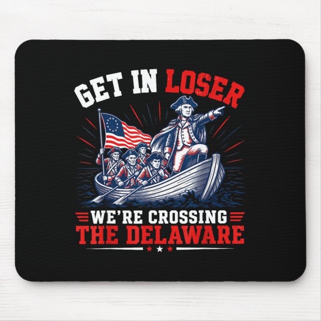 Retro get in crossing the delaware 4th of july mouse pad (Front)