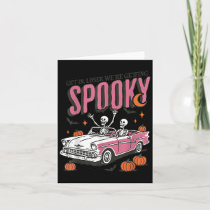 Retro Get In Losers We're Getting Soky, Funny Hall Card