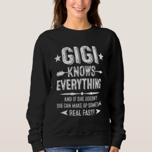 Retro Gigi Knows Everything Women  Mother's Day Sweatshirt