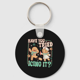 Retro Gingerbread Have You Tried Icing It Er Nurse Key Ring