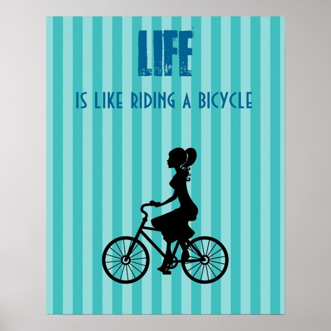 Retro Girl Cyclist - Life Is Like Riding A Bicycle Poster (Front)