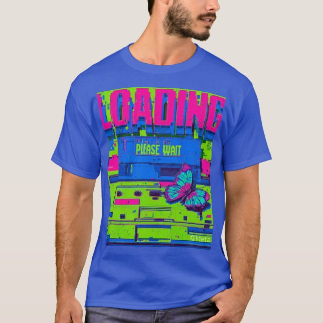 Retro Glitch Art Butterfly Loading Please Wait T-S T-Shirt (Front)