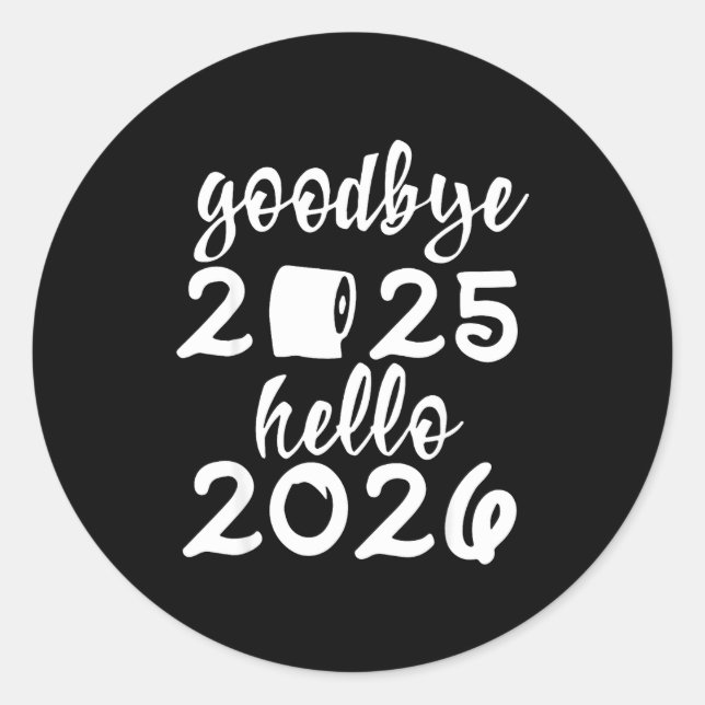 Retro Goodbye 2025 Hello 2026 Happy New Year Party Classic Round Sticker (Front)