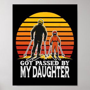Retro Got Ped By My Daughter Funny Skiing Design Poster