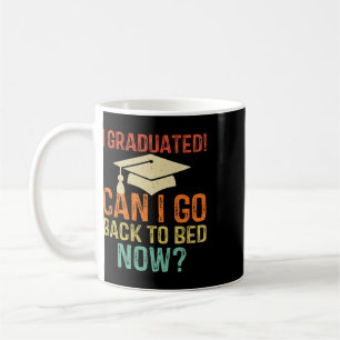 Retro Graduation Can I Go Byck To Bed Now College Coffee Mug