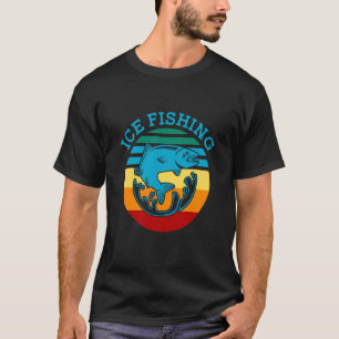 Retro Graphic Fishing Rod Ice Fisher Ice Fishing F T-Shirt