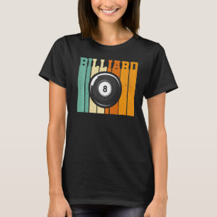 Retro Graphic Pool Billard Snooker Billard Cue 8 B T-Shirt