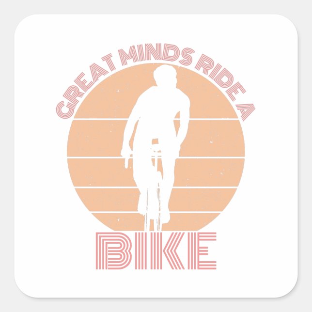 Retro Great minds ride a bike Square Sticker (Front)