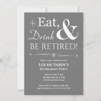 Retro Grey Eat Drink And Be Retired Retirement