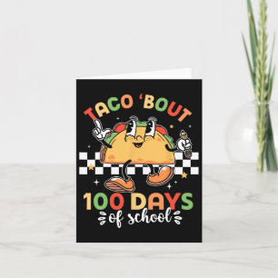 Retro Groovy 100th Day Teacher Taco Bout 100 Days Card