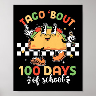 Retro Groovy 100th Day Teacher Taco Bout 100 Days  Poster