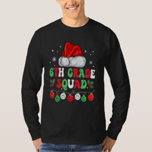 Retro Groovy 6th Grade Squad Christmas Teacher Li T-Shirt