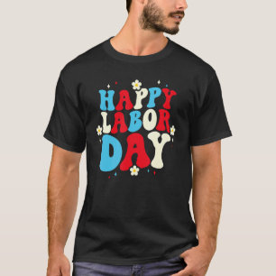 Retro Groovy American Flag Happy Labour Day Patrio T-Shirt