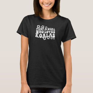 Retro Groovy Boho Hippie Just A Girl Who Loves Koa T-Shirt