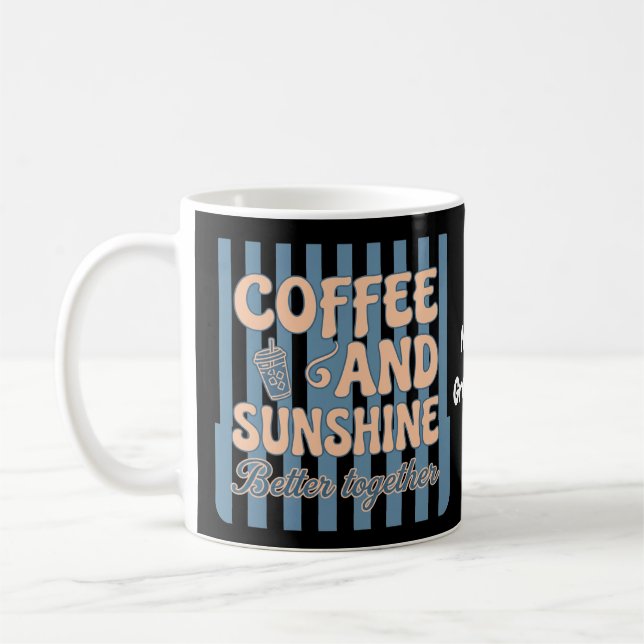  Retro Groovy Coffee and Sunshine Better Together  Mug (Left)