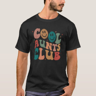 Retro Groovy Cool Aunts Club Auntie Women Cool Au T-Shirt