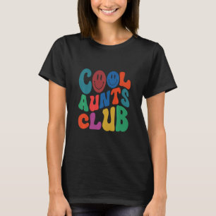 Retro Groovy Cool Aunts Club Smile Face New Aunt T-Shirt