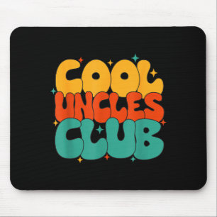 Retro Groovy Cool Uncles Club Funny New Uncle  Mouse Pad