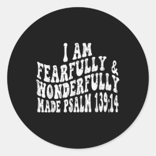 Retro Groovy Faith Psalm 1 14 I Am Fearfully And W Classic Round Sticker