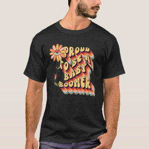 Retro Groovy Flower Proud to be a Baby Boomer Hipp T-Shirt