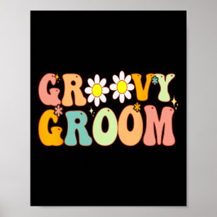 Retro Groovy Groom Shower Party Bridesmaid Wedding Poster