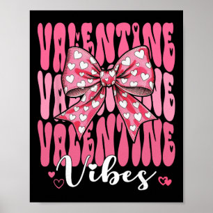 Retro Groovy Heart Coquette Bow Valentine Vibes Wo Poster