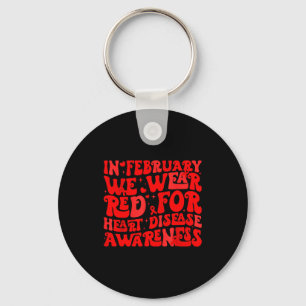 Retro Groovy In February We Wear Red Heart Disease Key Ring