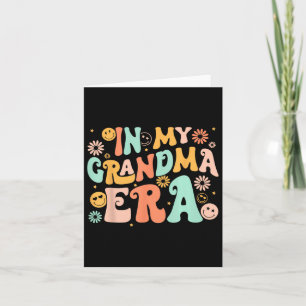Retro Groovy In My Grandma Era Grandma Mothers Day Card