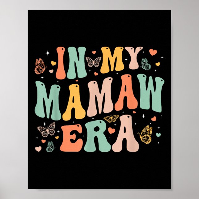 Retro Groovy In My Mamaw Era Mother's Day Women  Poster (Front)