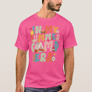 Retro Groovy In My Summer Camp Era Summer Camp Cam T-Shirt