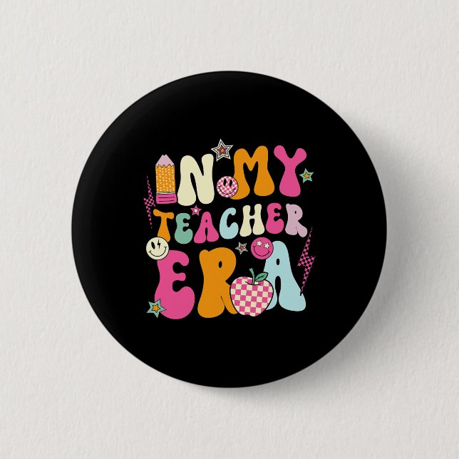 Retro Groovy In My Teaching Era Best Teacher Appre 6 Cm Round Badge (Front)