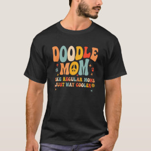 Retro Groovy It's Me The Cool Doodle Mum Gift for  T-Shirt