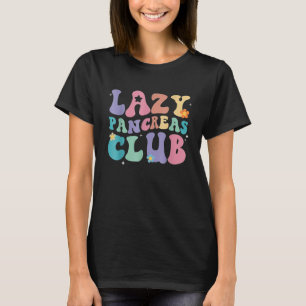 Retro Groovy Lazy Pancreas Club Type 1 Diabetes Aw T-Shirt