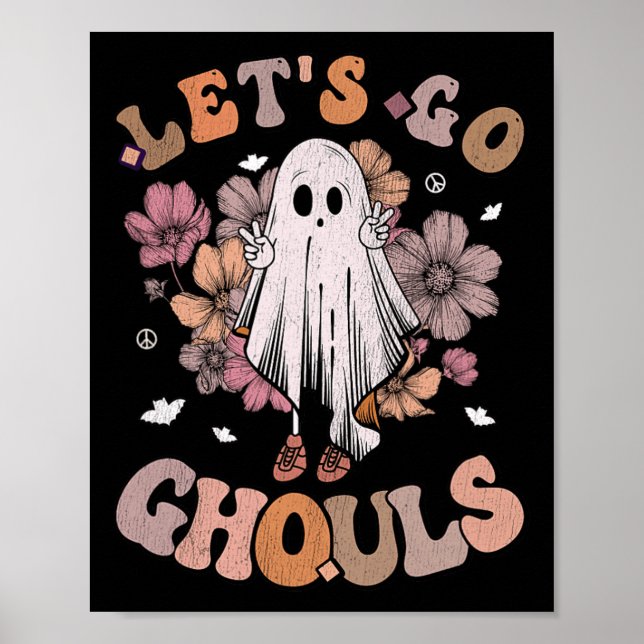 Retro Groovy Let's Go Ghouls Ghost 70s Hippie Hall Poster (Front)
