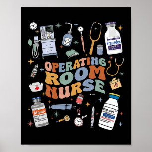 Retro Groovy Operating Room Nurse Or Nursing Schoo Poster