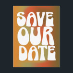 Retro Groovy Orange Trendy Gradient Save The Date Postcard<br><div class="desc">Announce your big day with this retro-inspired save-the-date postcard, featuring bold groovy typography against a warm gradient background. Perfect for couples planning a vintage, boho, or eclectic wedding theme, this playful design captures the essence of 70s style while staying modern and eye-catching. Ideal for free-spirited couples who want their wedding...</div>