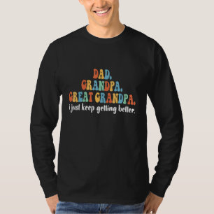 Retro Groovy Quote From Grandkids Dad Grandpa Grea T-Shirt