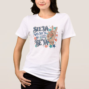 Retro Groovy See Ya Wouldnt Wanna Be Ya T Shirt