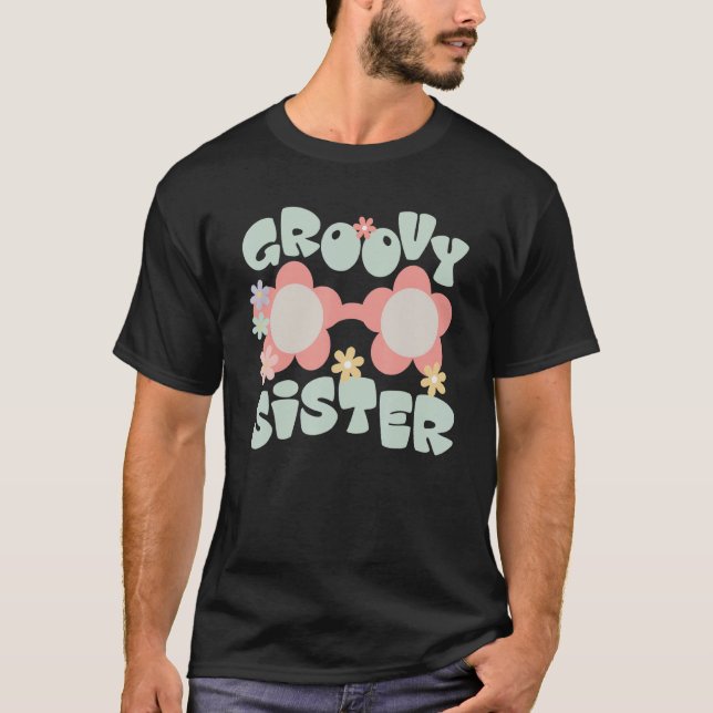 Retro Groovy Sister Matching Family 1st Birthday P T-Shirt (Front)