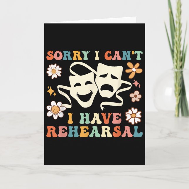 Retro Groovy Sorry I Can't I Have Rehearsal  Card (Front)