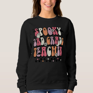 Retro Groovy Spooky 3rd Grade Teacher Halloween Gh Sweatshirt